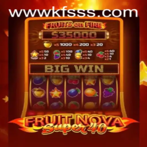 Exploring the World of FruitNovaSuper40 and Navigating kfsss PH Login