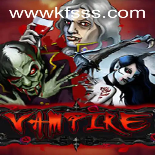 Exploring the Enigmatic World of 'Vampire': A Guide to Gameplay and 'kfsss PH Login'